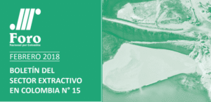 Boletín Sector Extractivo No. 15Consulta popular en Granada, Meta.Una petición Impostergable.